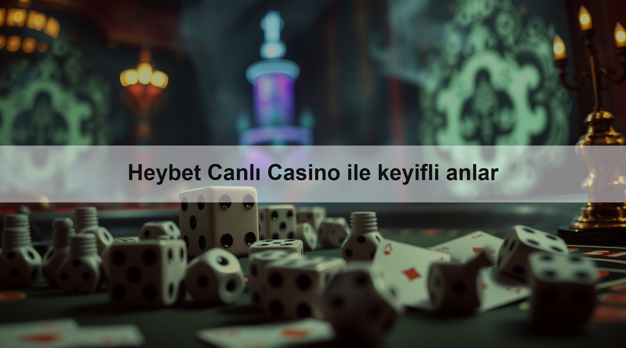 Heybet Canlı Casino ile keyifli anlar 1 Heybet Canlı Casino ile keyifli anlar