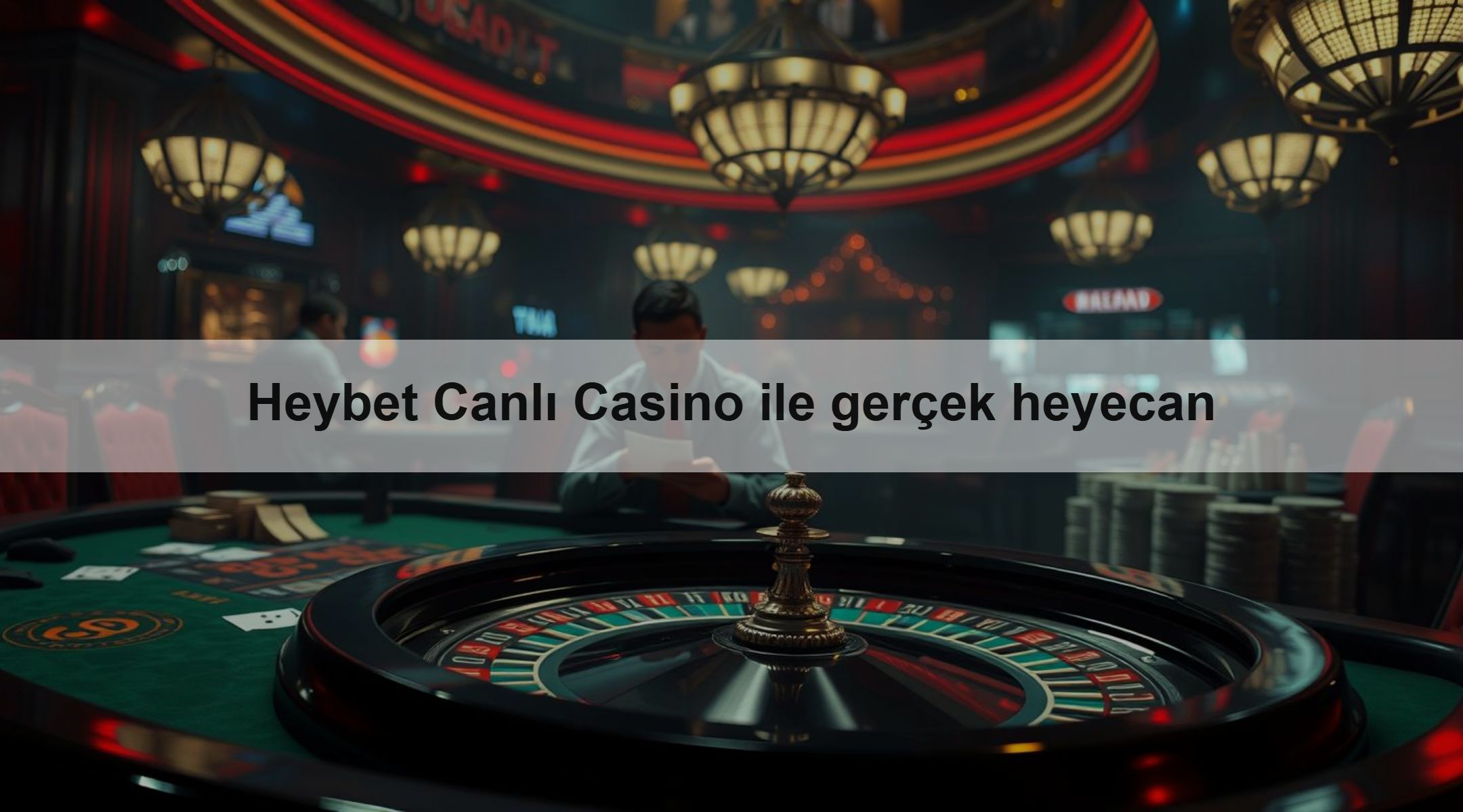 Heybet Canlı Casino ile gerçek heyecan 1 Heybet Canlı Casino ile gerçek heyecan