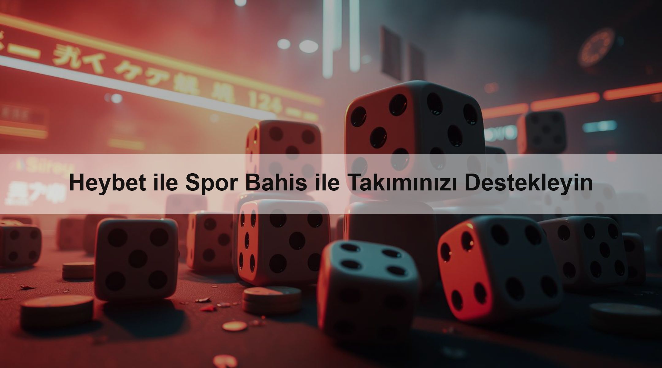 Heybet ile Spor Bahis ile Takımınızı Destekleyin