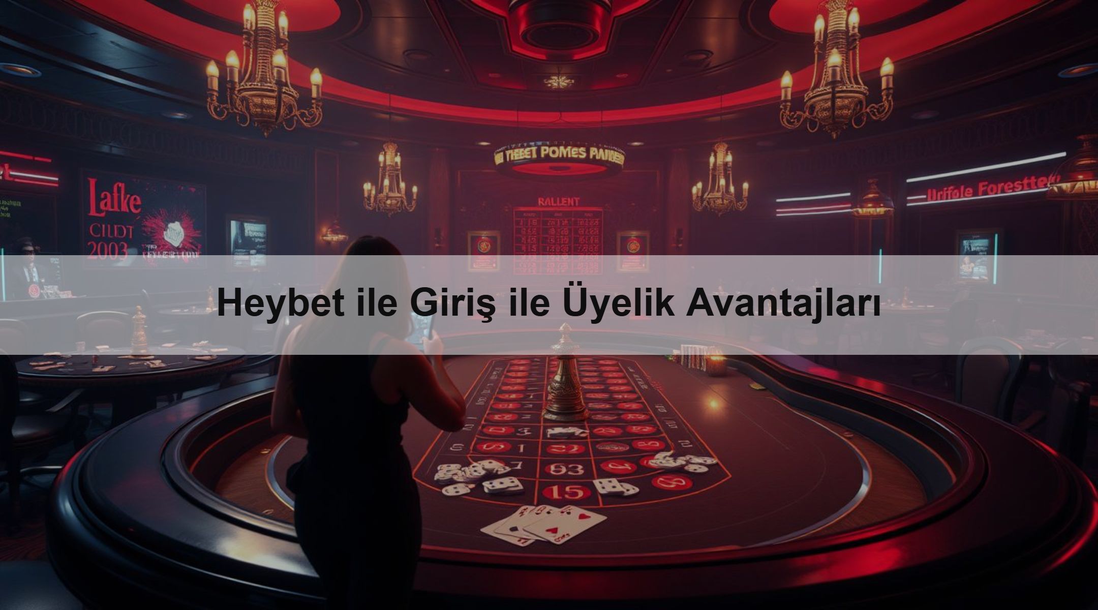Heybet ile Giriş ile Üyelik Avantajları
