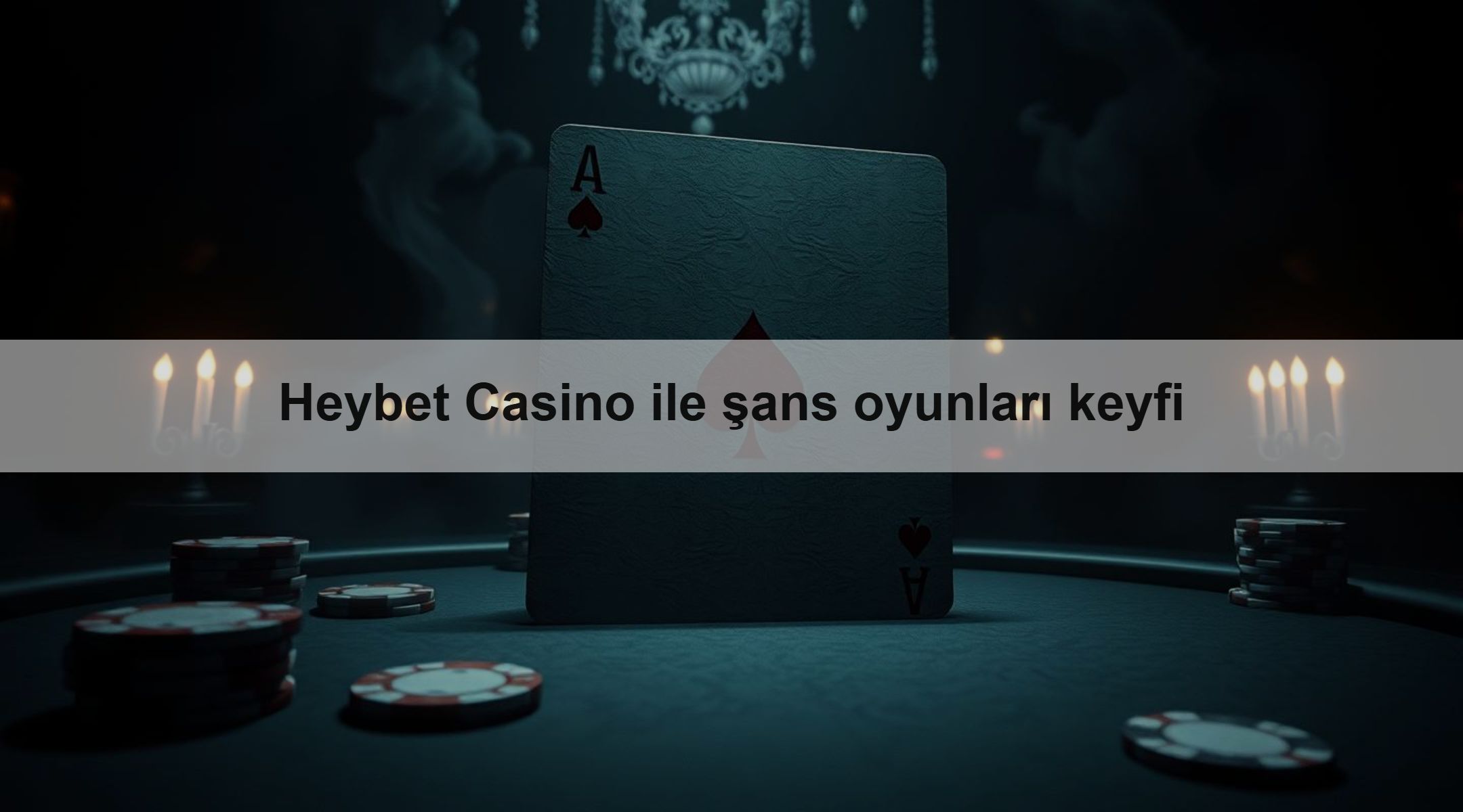 Heybet Casino ile şans oyunları keyfi