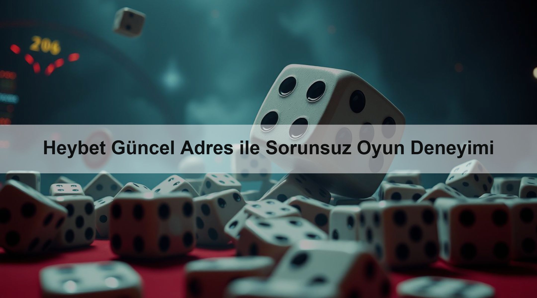 Heybet Güncel Adres ile Sorunsuz Oyun Deneyimi