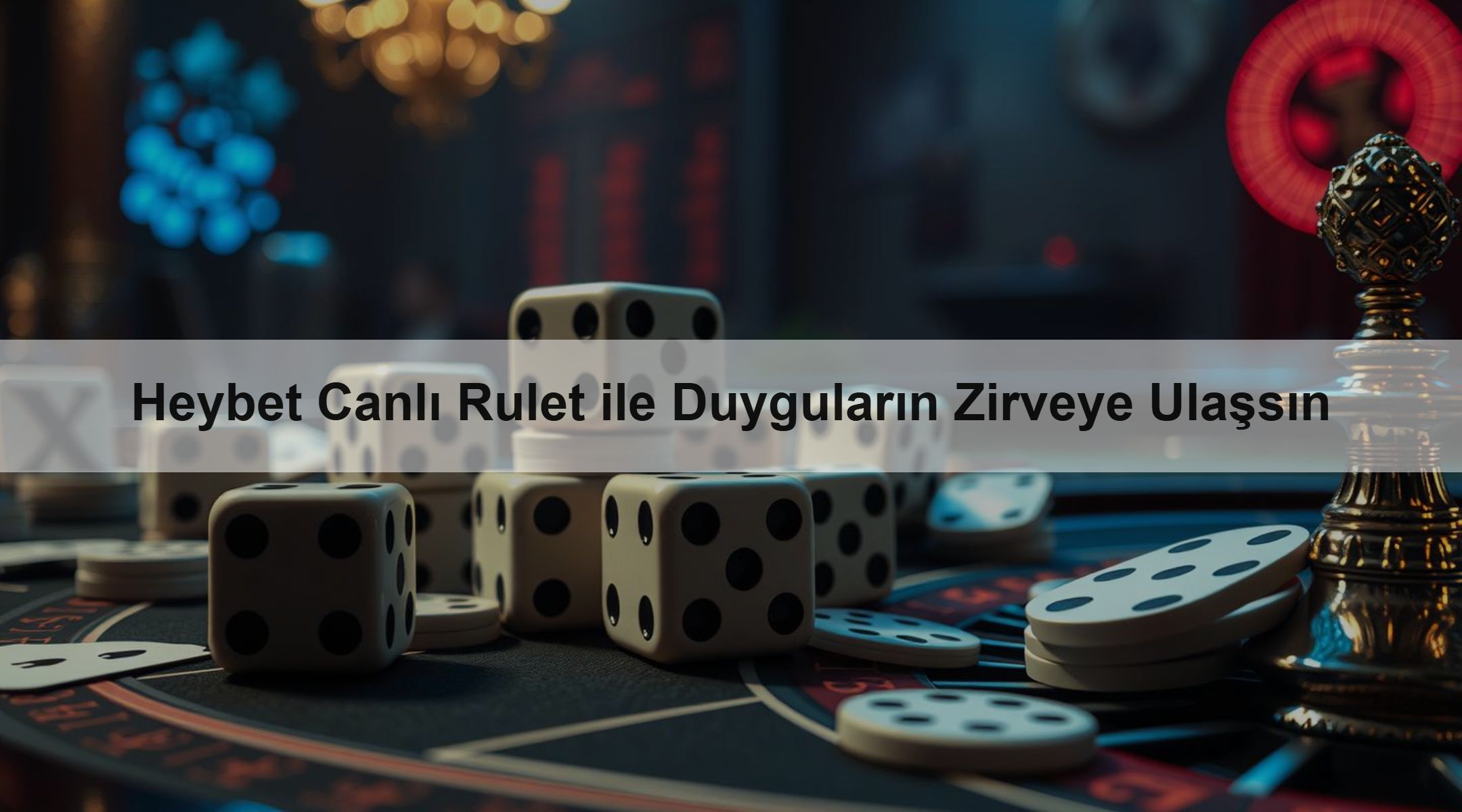 Heybet Canlı Rulet ile Duyguların Zirveye Ulaşsın