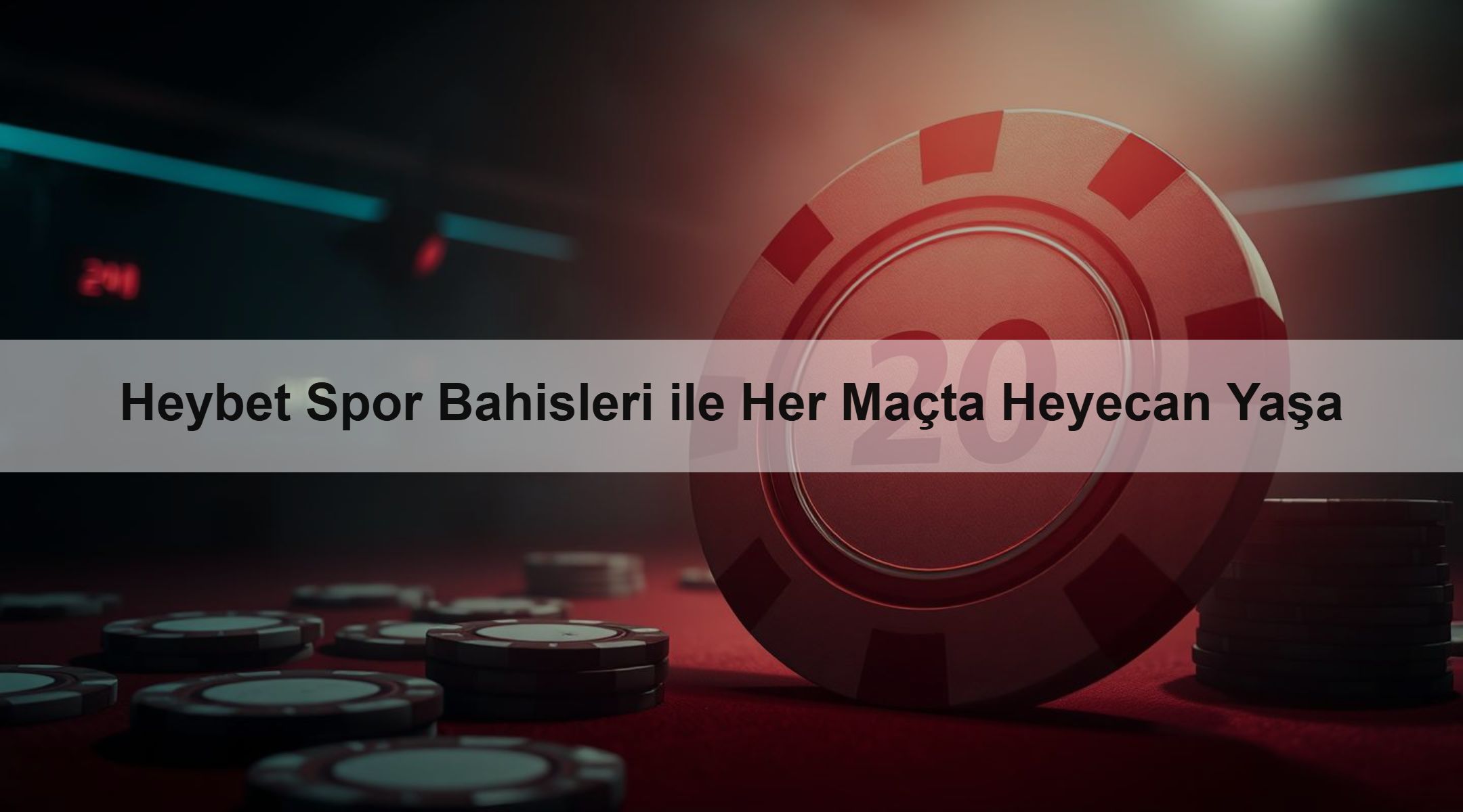 Heybet Spor Bahisleri ile Her Maçta Heyecan Yaşa 1 Heybet Spor Bahisleri ile Her Maçta Heyecan Yaşa