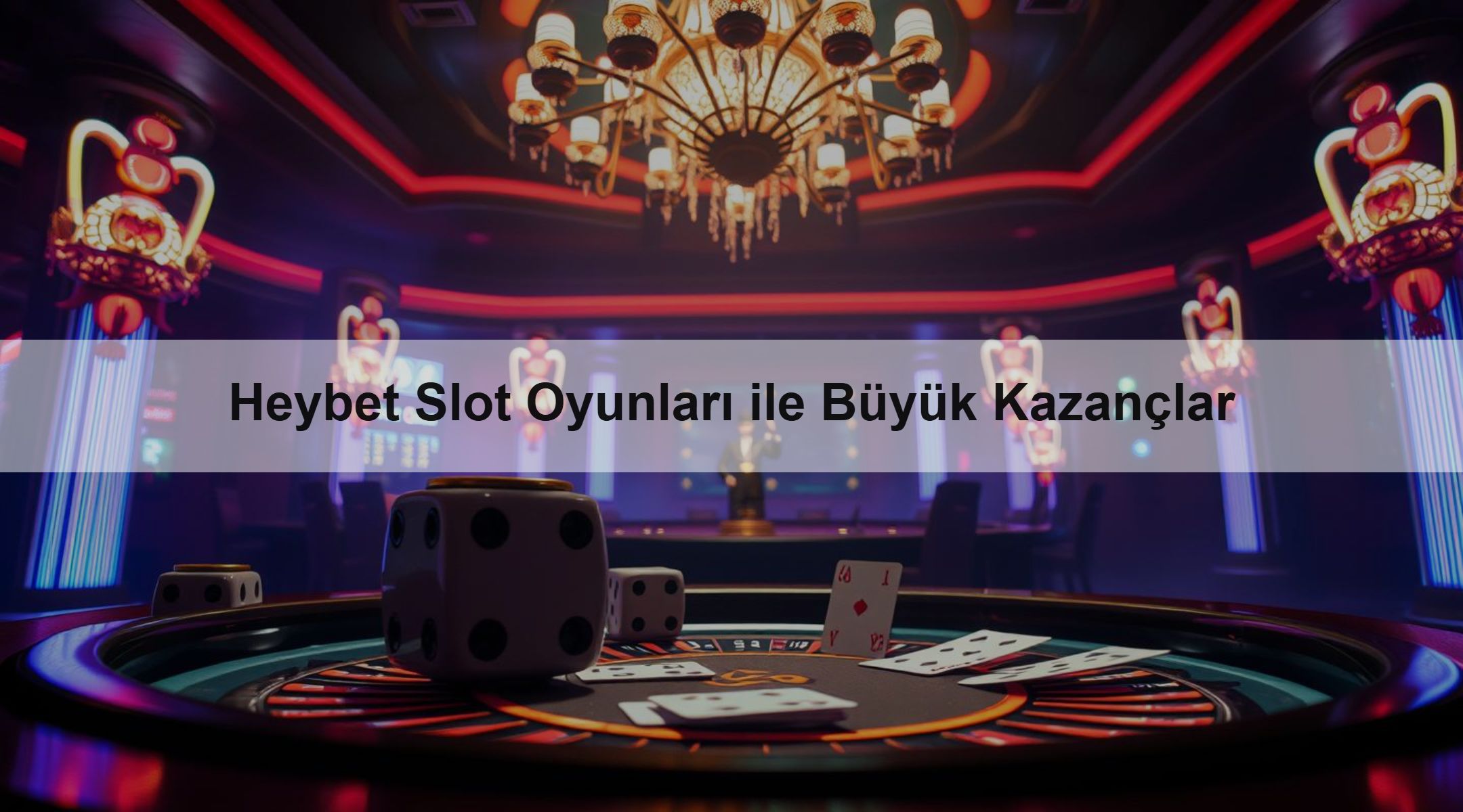 Heybet Slot Oyunları ile Büyük Kazançlar 1 Heybet Slot Oyunları ile Büyük Kazançlar