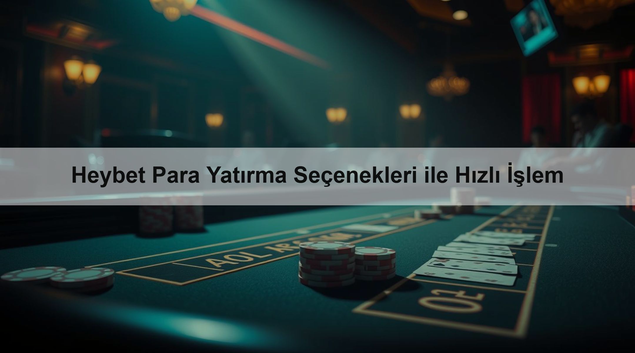 Heybet Para Yatırma Seçenekleri ile Hızlı İşlem